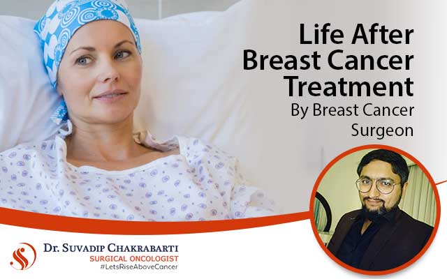 Life After Breast Cancer Treatment By Breast Cancer Surgeon